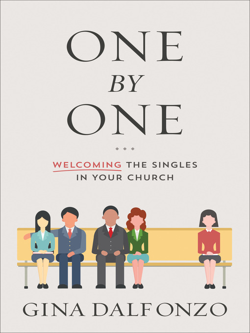 Title details for One by One by Gina Dalfonzo - Available